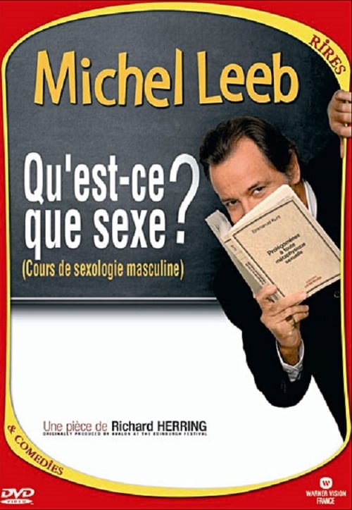 Michel Leeb - Qu'est-ce que sexe ? 2004