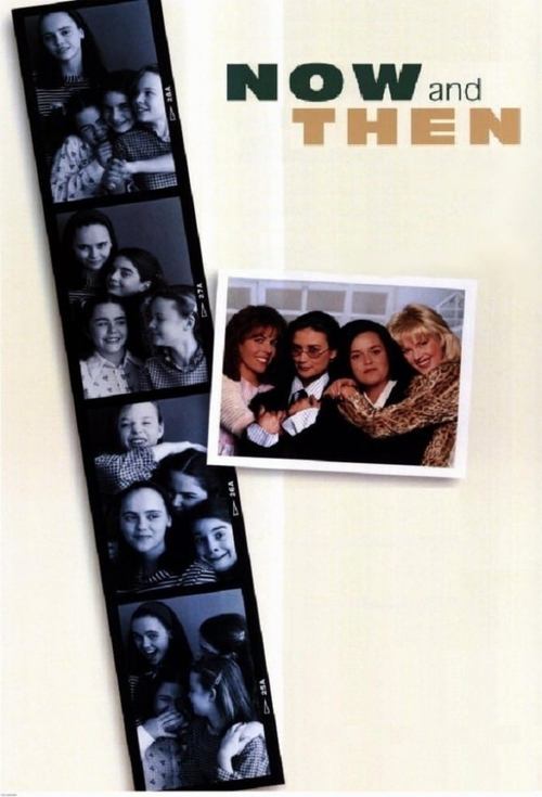 Now and Then (1995)