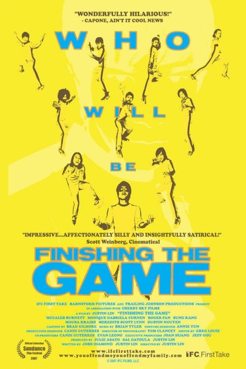 Finishing the Game: The Search for a New Bruce Lee 2007