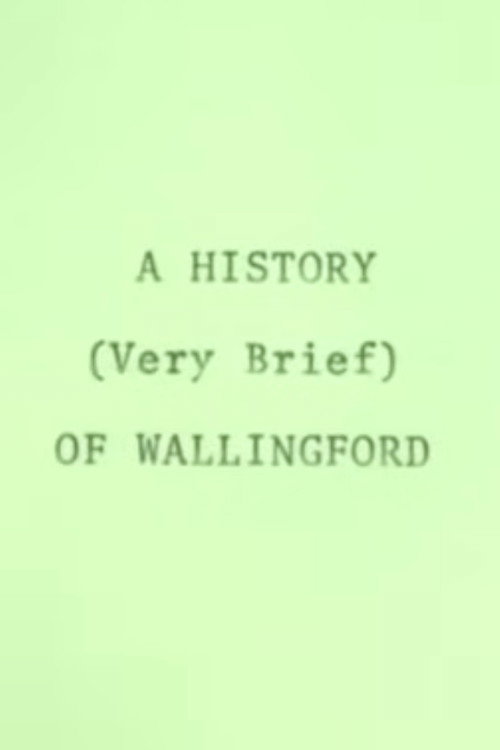 A History (Very Brief) of Wallingford