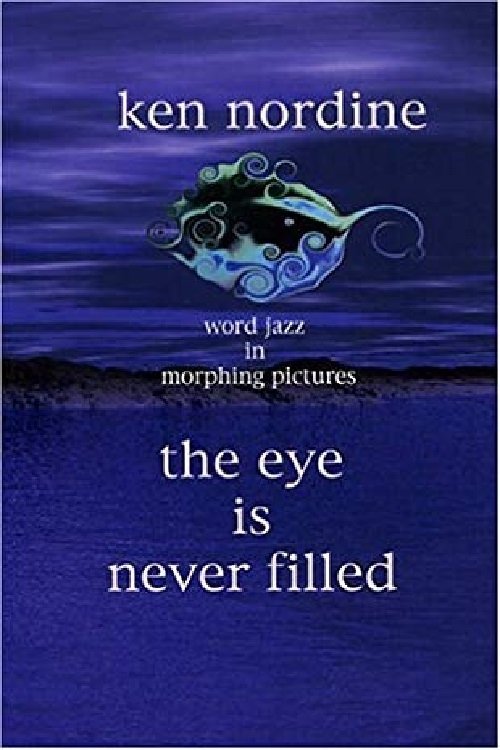 The Eye Is Never Filled movie poster player