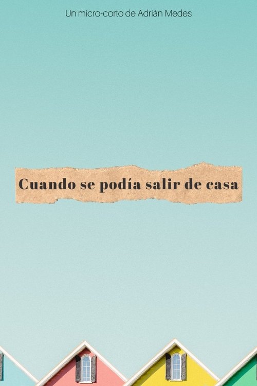 Cuando se podía salir de casa movie poster player