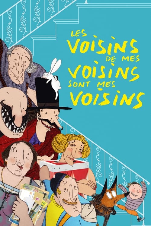 Les voisins de mes voisins sont mes voisins (2022) poster