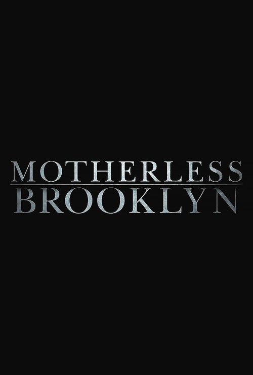 online Motherless Brooklyn Full Movie