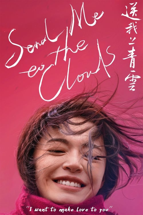 Full Free Watch Send Me to the Clouds (2019) Movie uTorrent Blu-ray Without Download Stream Online