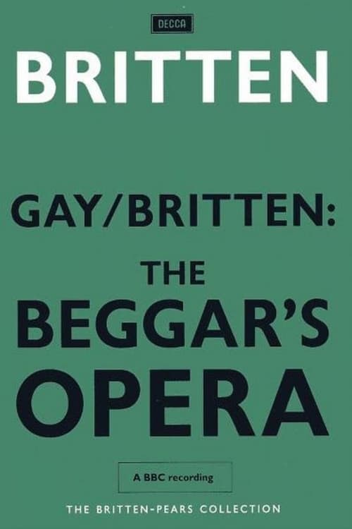 Gay/Britten:  The Beggar's Opera (1963)