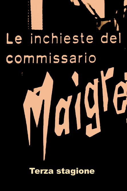 Póster de la temporada 3 de la serie Le inchieste del commissario Maigret