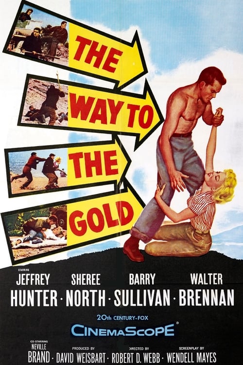 Watch Free Watch Free The Way to the Gold (1957) Putlockers 720p Online Stream Without Download Movies (1957) Movies 123Movies HD Without Download Online Stream