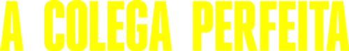 A Colega Perfeita - Logo 3