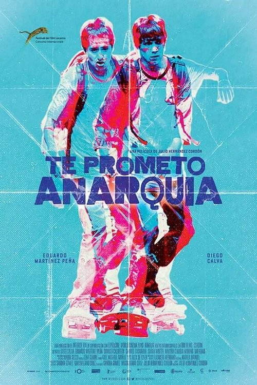 Te prometo anarquía movie poster player