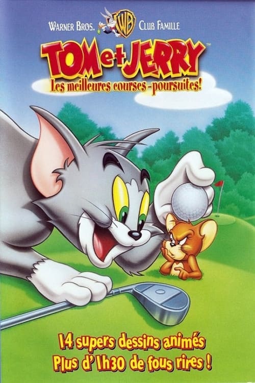 Tom et Jerry - Les meilleures courses-poursuites! (2000)