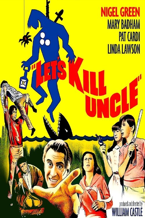 Let's Kill Uncle poster