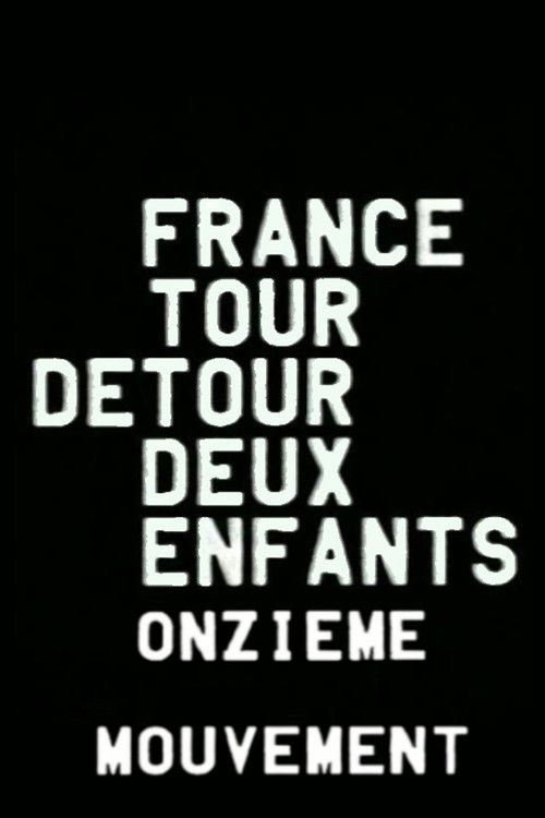 France/tour/détour/deux/enfants - Onzième mouvement: Réalité/Logique