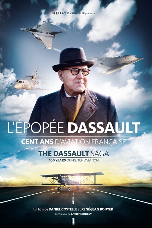 L’épopée Dassault, 100 ans d’aviation française movie poster player