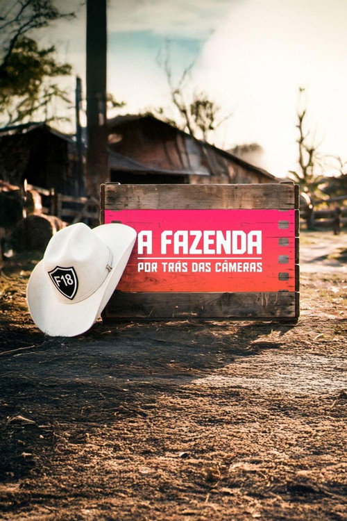 A Fazenda: Por Trás das Câmeras