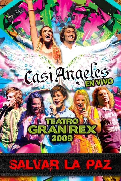 Casi Ángeles en el Teatro Gran Rex 2009 (2009)