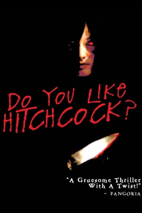  Aimez-Vous Hitchcock? - 2005 