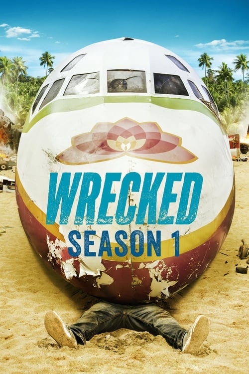 Wrecked, S01 - (2016)