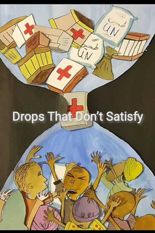 Drops That Don’t Satisfy official trailer poster