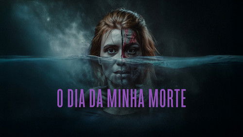 O Dia da Minha Morte