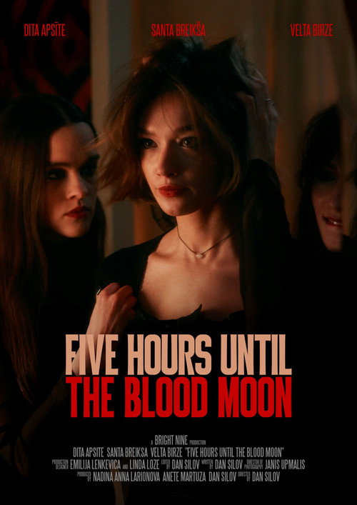 Five Hours Until the Blood Moom poster
