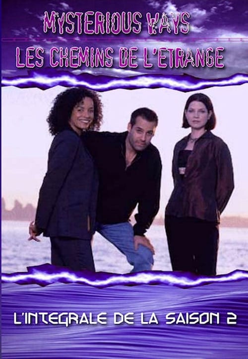 Mysterious Ways : Les Chemins de l'étrange, S02 - (2001)