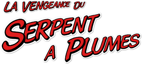 La Vengeance du serpent à plumes