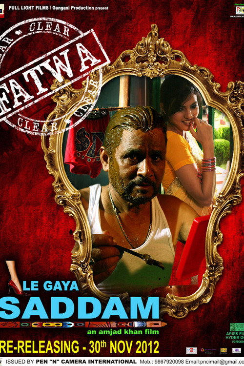 Watch Le Gaya Saddam 2012 Official Trailer