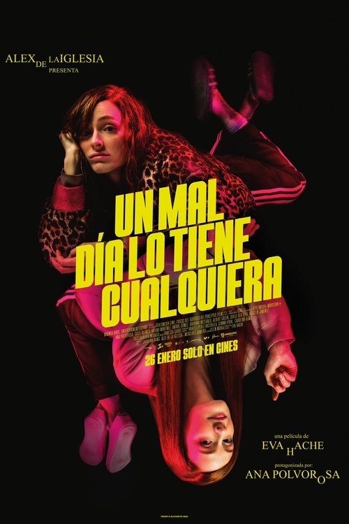 Watch Un mal día lo tiene cualquiera 2024 Full Movie Online