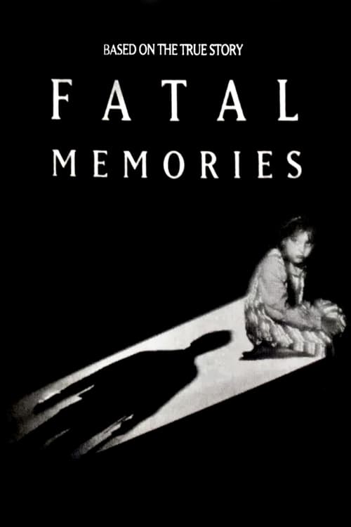 Fatal Memories Movie Poster Image