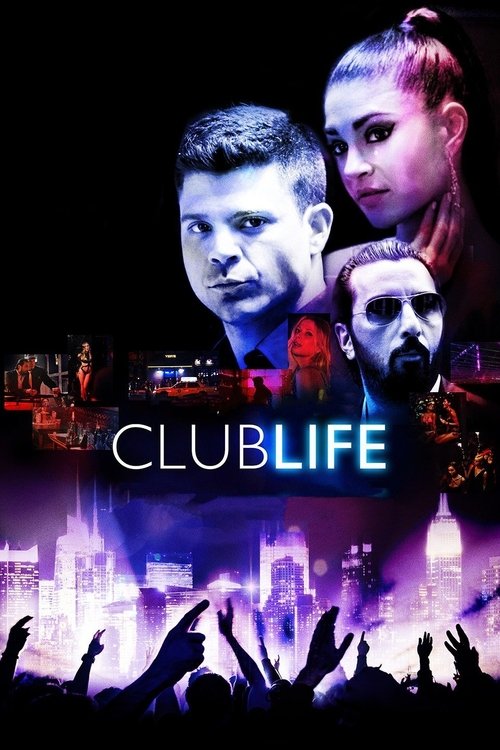 Club Life movie poster player