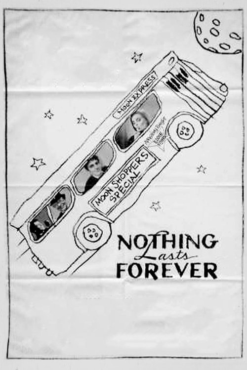 Nothing Lasts Forever 1984 Nothing Lasts Forever 1984