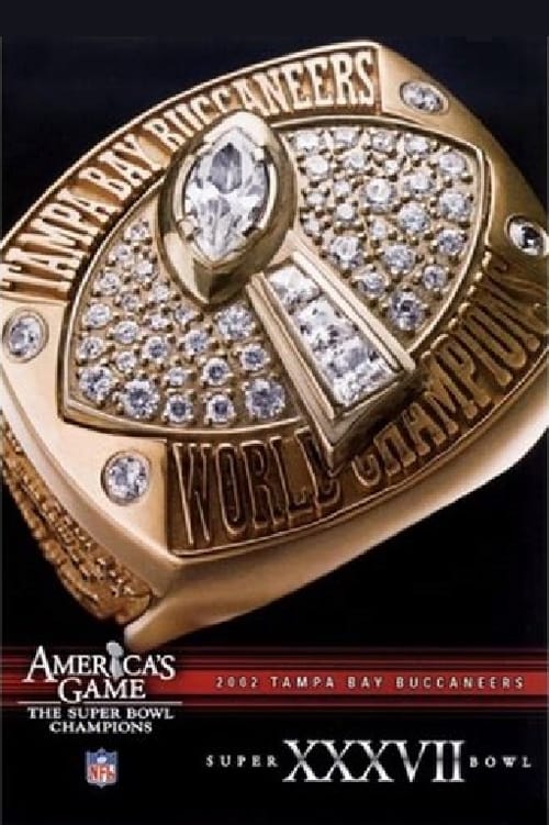 America's Game: 2002 Tampa Bay Buccaneers 2012