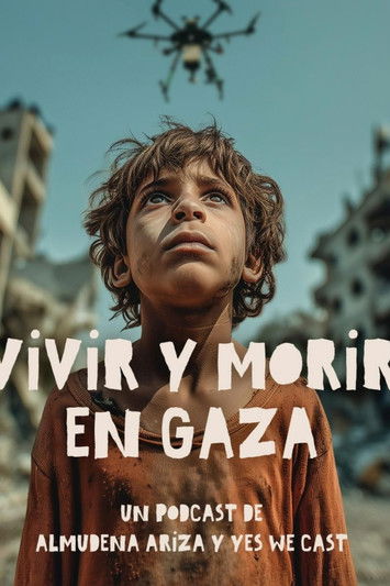 Vivir y morir en Gaza