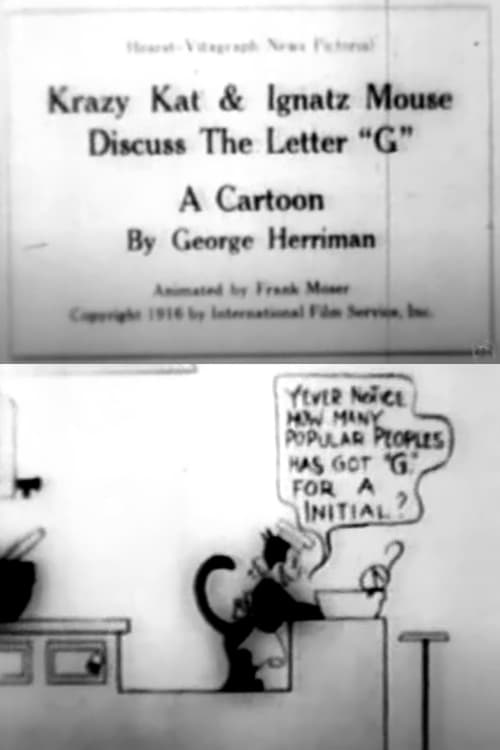 Krazy and Ignatz Discuss the Letter 'G' (1916)