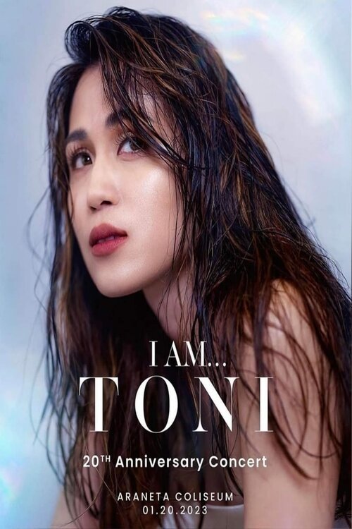 I Am… Toni: 20th Anniversary Concert I Am… Toni: 20th Anniversary Concert