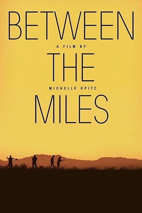 Between the Miles poster