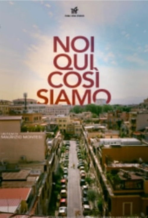 Noi qui così siamo