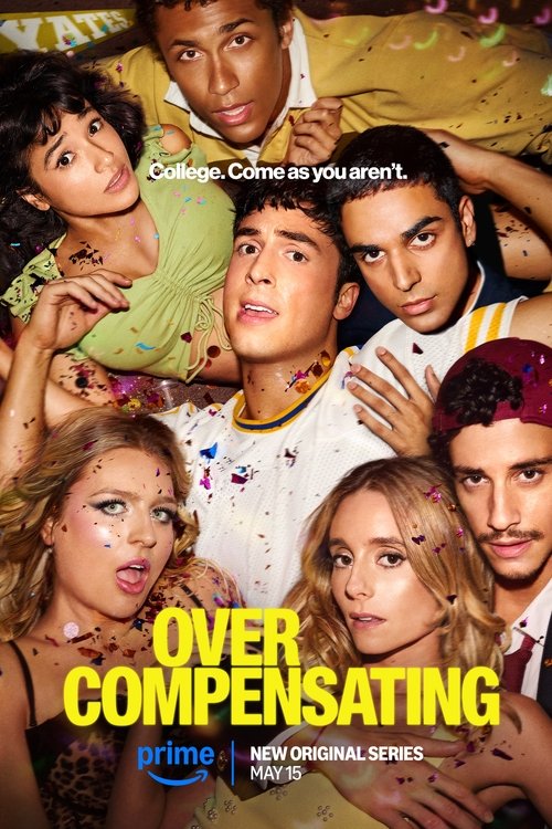 Overcompensating (Season 1) Hindi Dubbed (DD 5.1) [Dual Audio] All Episodes | WEB-DL 1080p 720p 480p HD [2025 Amazon Prime Series]