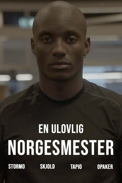 En ulovlig norgesmester (2021)