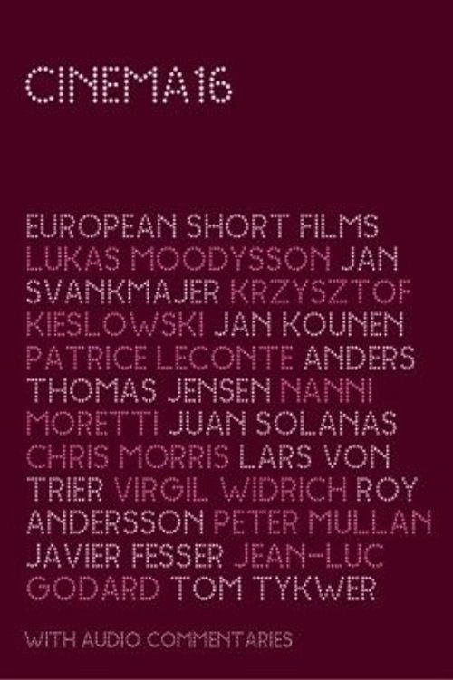 Cinema 16: European Short Films (European Edition) 2006