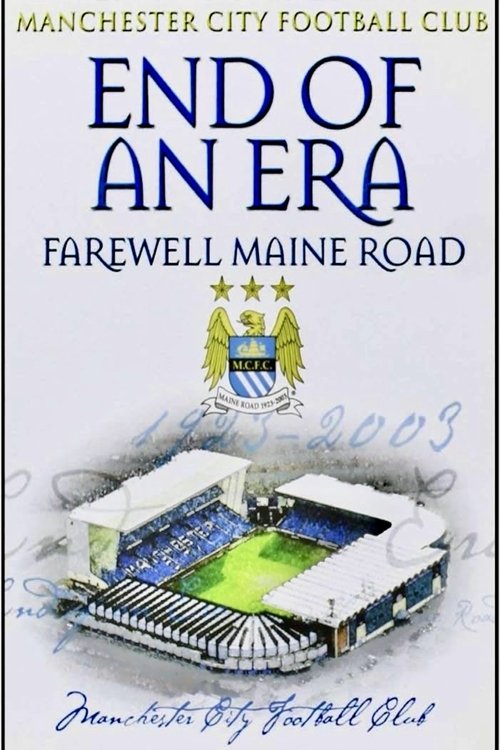 Manchester City - End Of An Era (2002) poster