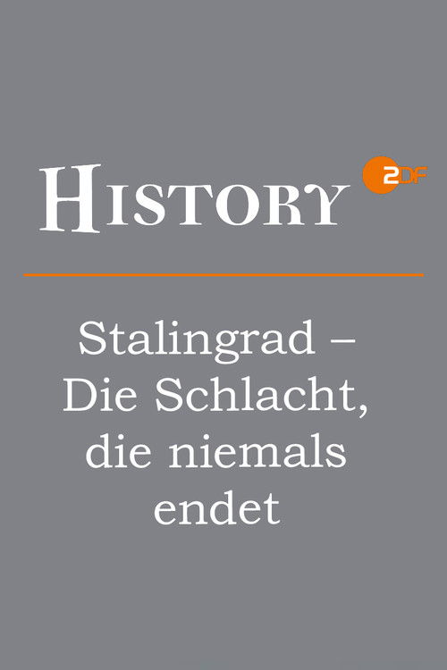 Stalingrad – Die Schlacht, die niemals endet