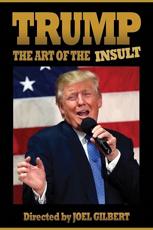 Where to stream Trump: The Art of the Insult