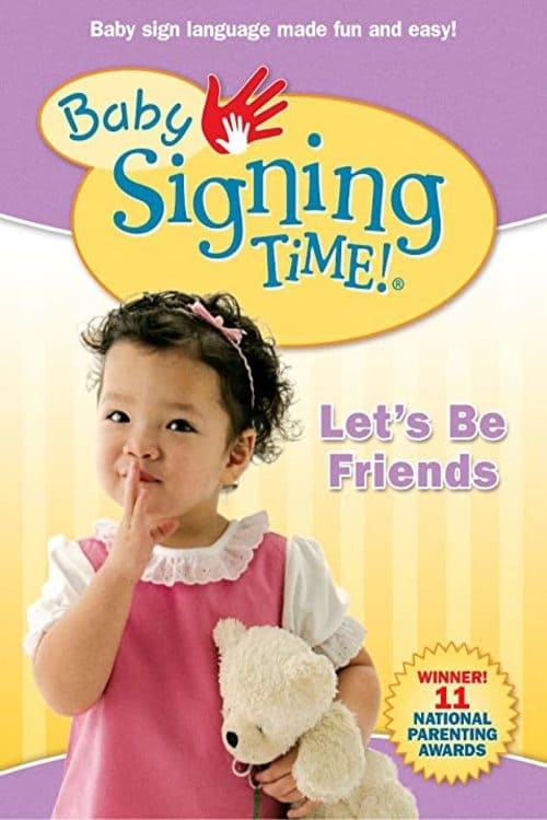 Baby Signing Time Vol. 4: Let's Be Friends poster