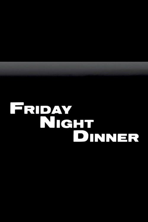 Affiche de Friday Night Dinner