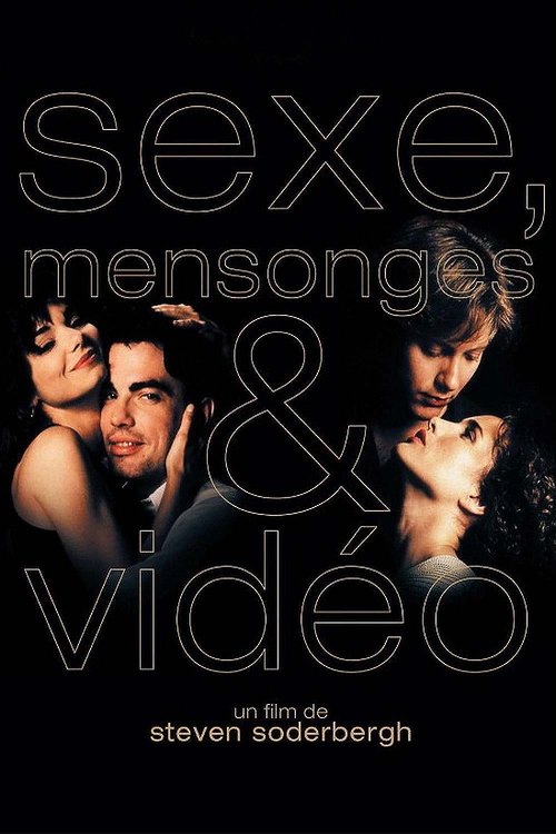 Poster of : Sexe, mensonges & vidéo