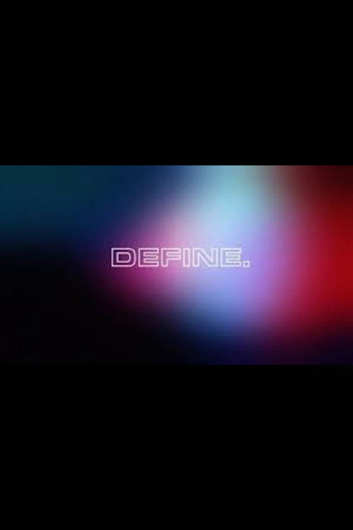 DEFINE. poster