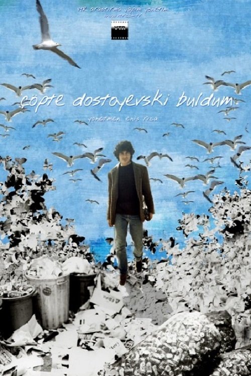 Çöpte Dostoyevski Buldum movie poster player