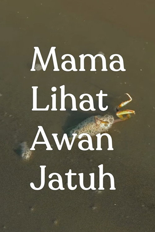 Mama Lihat Awan Jatuh